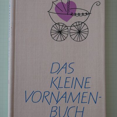 Das Kleine Vornamenbuch