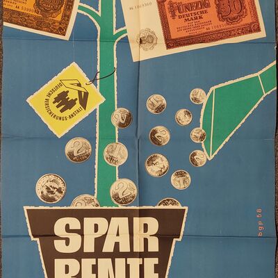 Plakat "Spar-Rente ...jetzt für Später"